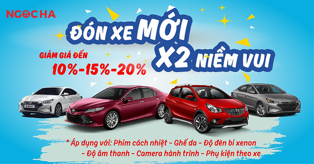 Khuyến Mãi ĐÓN XE MỚI - NIỀM VUI NHÂN ĐÔI